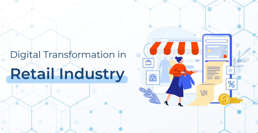 Digital Transformation in Retail Industry