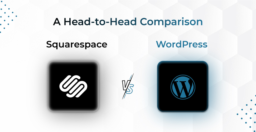 Squarespace vs. WordPress