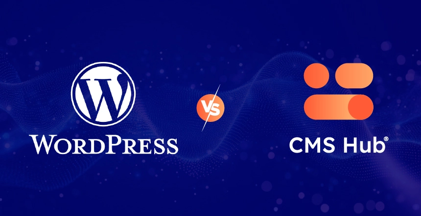 WordPress vs HubSpot CMS